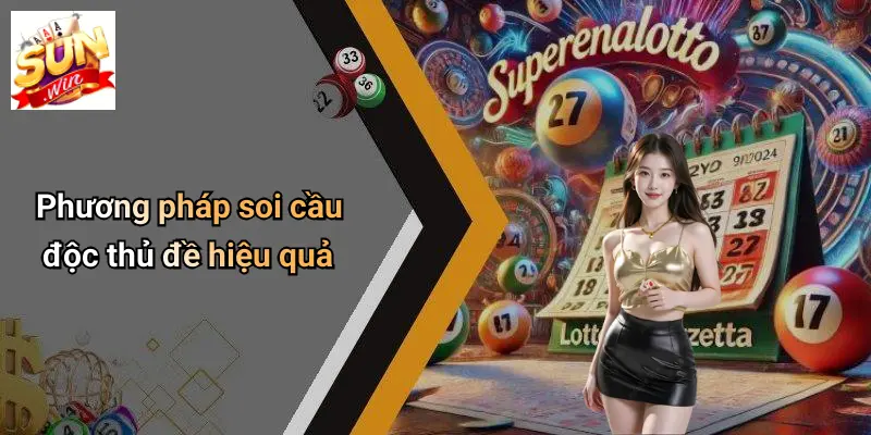 Phương pháp soi cầu độc thủ đề hiệu quả